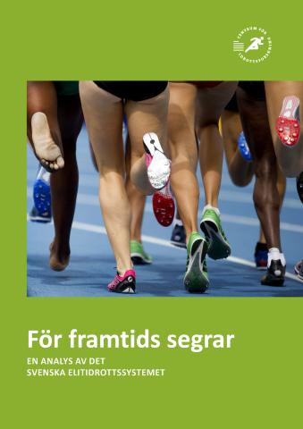 Friidrottares ben sedda bakifrån när de springer på en löparbana. Med texten För framtids segrar.