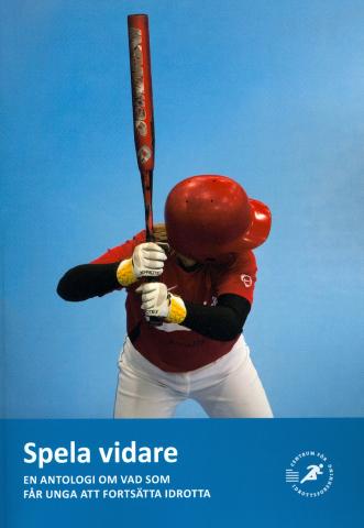 Basebollspelare. Med texten Spela vidare.