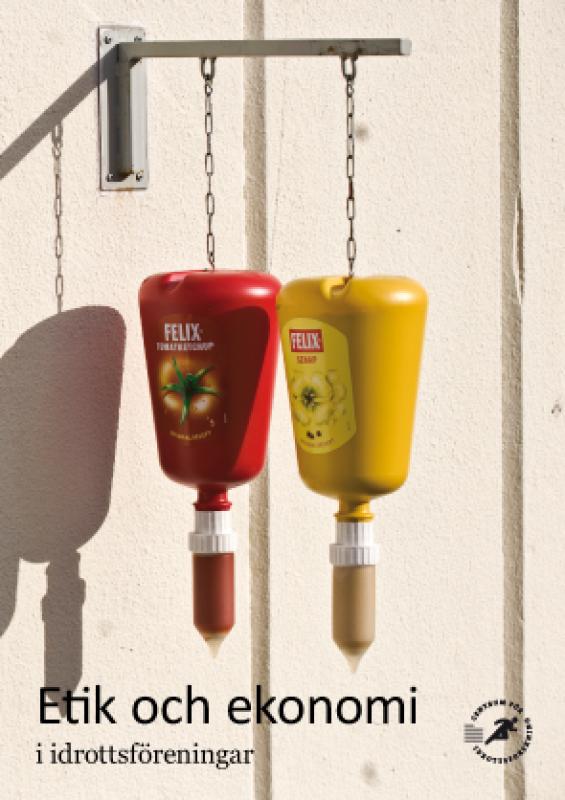 Senap- och ketchupflaska vid en korvkiosk. Med texten Etik och ekonomi.