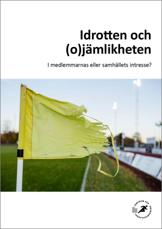 Bild på trasig hörnflagga och texten Idrotten och ojämlikheten