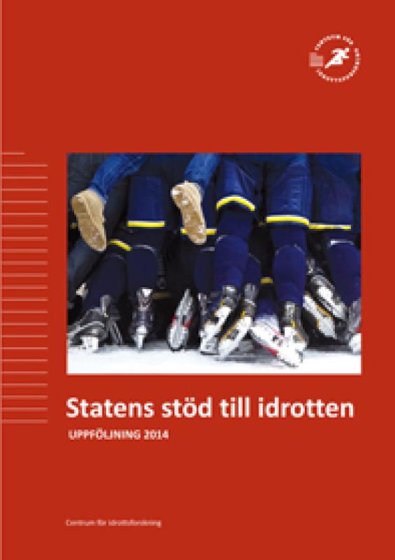 En hög av firande hockeyspelare på isen. Med texten Statens stöd till idrotten, uppföljning 2014.